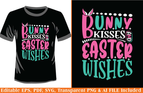 Download Easter T-shirt Bunny Kisses and Easter - Bunny Collection